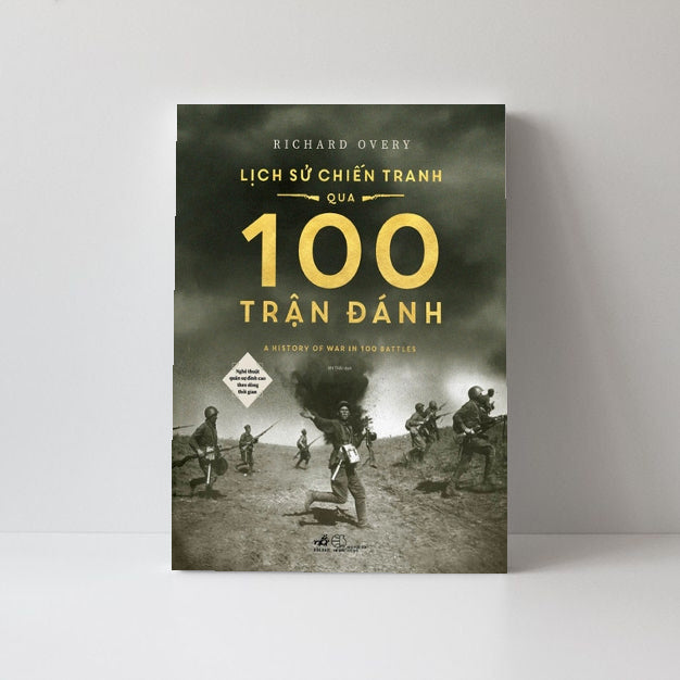 A History of War in 100 Battles – Richard Overy