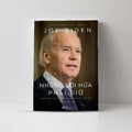 Những lời hứa cần giữ: Về cuộc sống và chính trị – Joe Biden